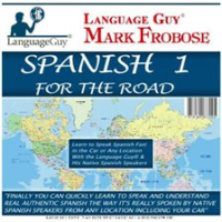 Spanish 1 for the Road by Frobose, Mark